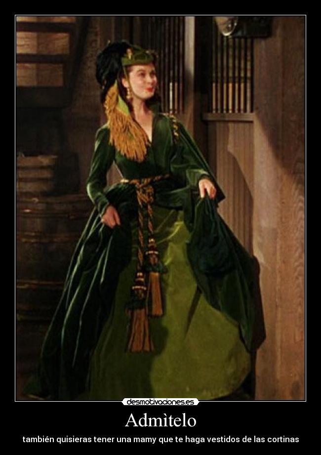 Admìtelo - también quisieras tener una mamy que te haga vestidos de las cortinas