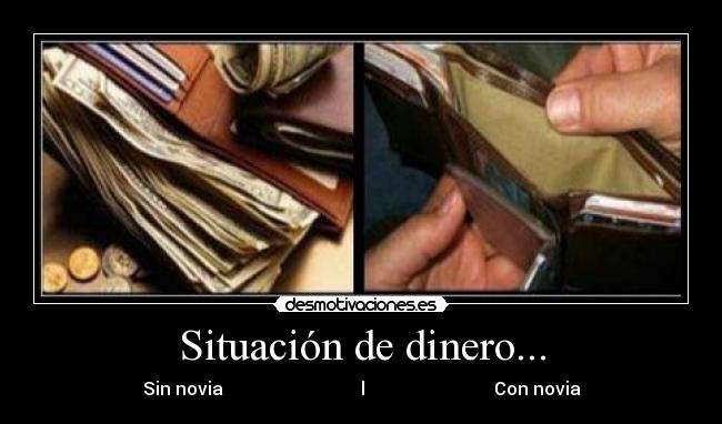 Situación de dinero... -