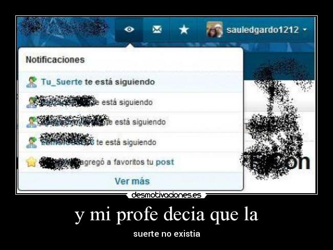 y mi profe decia que la - 