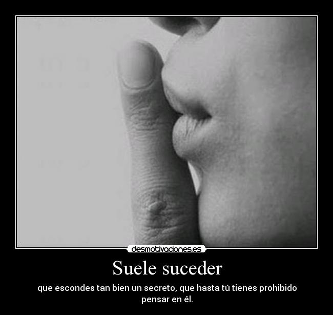 Suele suceder -