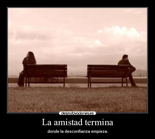La amistad termina -