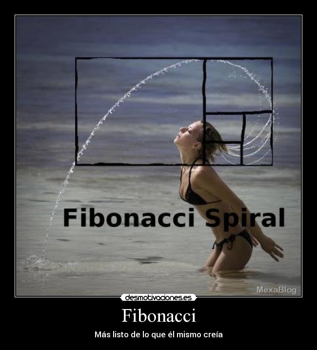 Fibonacci - Más listo de lo que él mismo creía