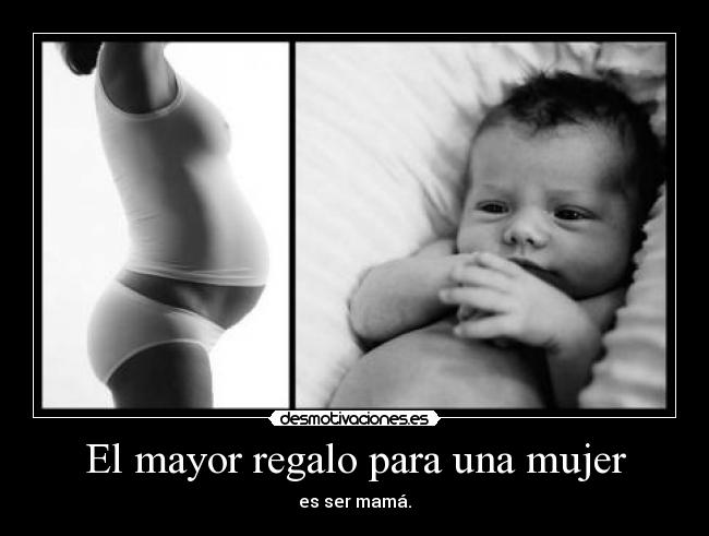 El mayor regalo para una mujer -