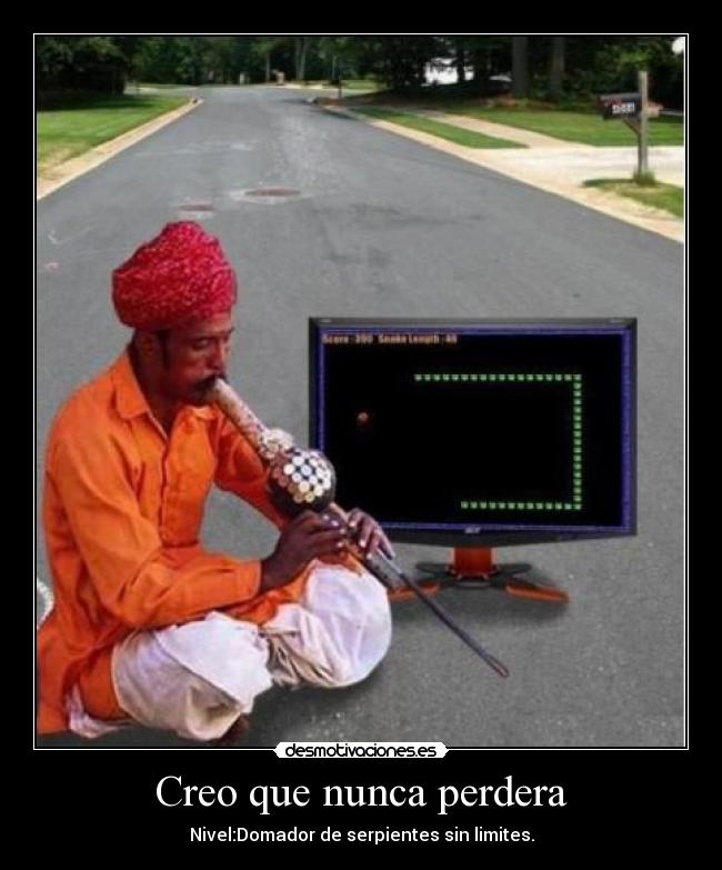 Creo que nunca perdera -