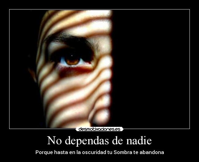 No dependas de nadie - 