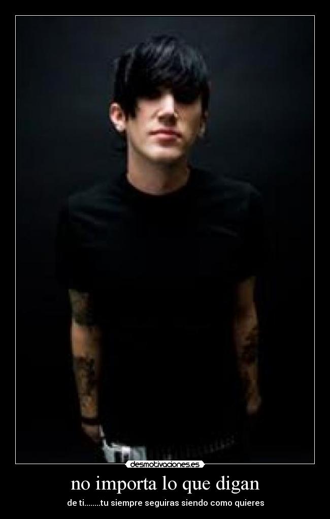 no importa lo que digan -