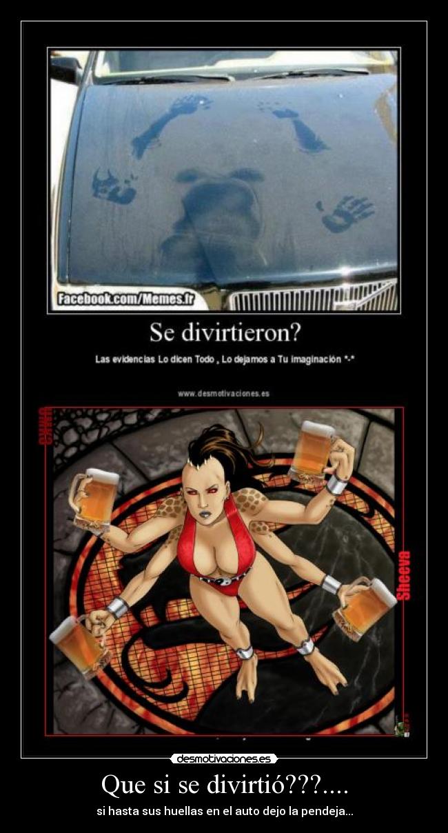 Que si se divirtió???.... - si hasta sus huellas en el auto dejo la pendeja...