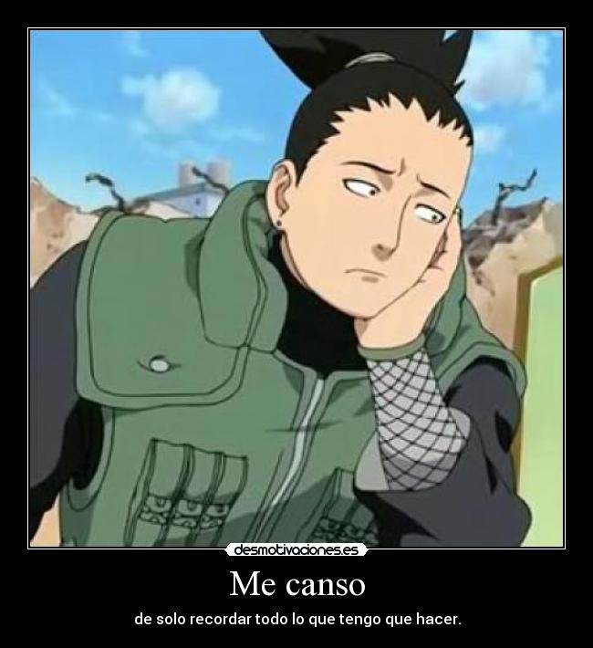 carteles shikamaru nara naruto shippuden anime manga kolpisoto desmotivaciones