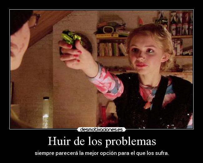 Huir de los problemas - 