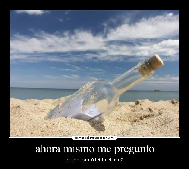 ahora mismo me pregunto -