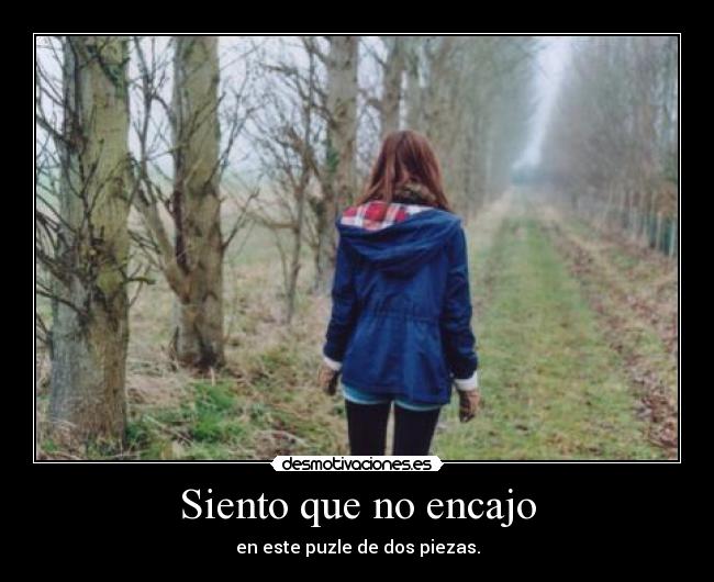 carteles soy una pieza encajada puzle que vida ariadnap desmotivaciones