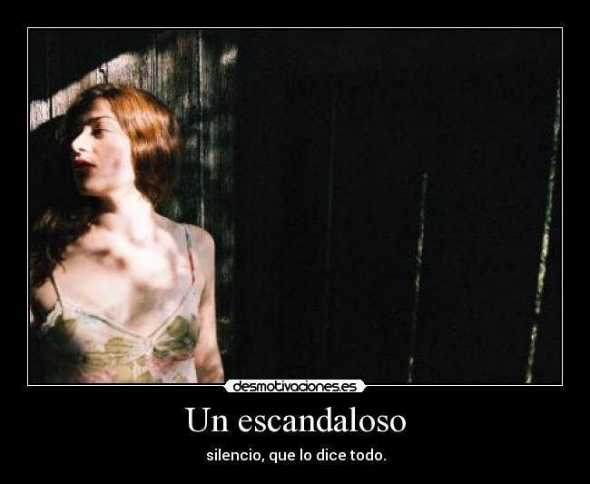 Un escandaloso - silencio, que lo dice todo.