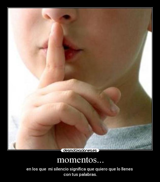 momentos... -