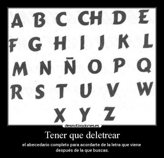 Tener que deletrear -