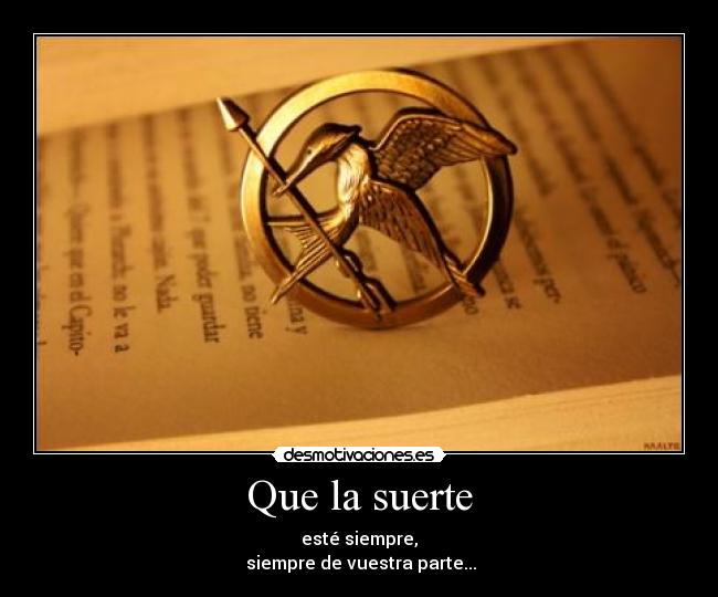 Que la suerte -