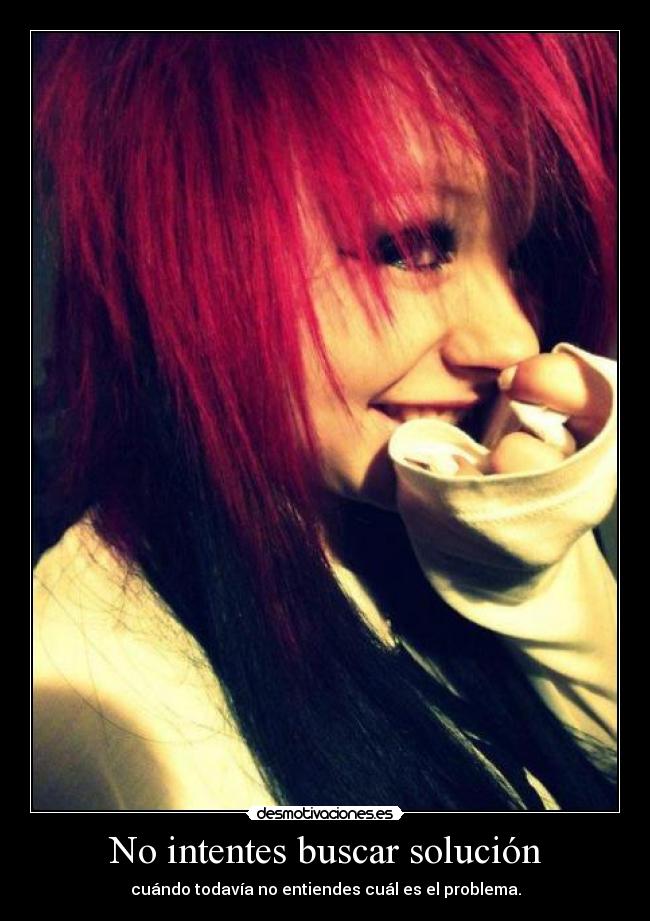 No intentes buscar solución - 