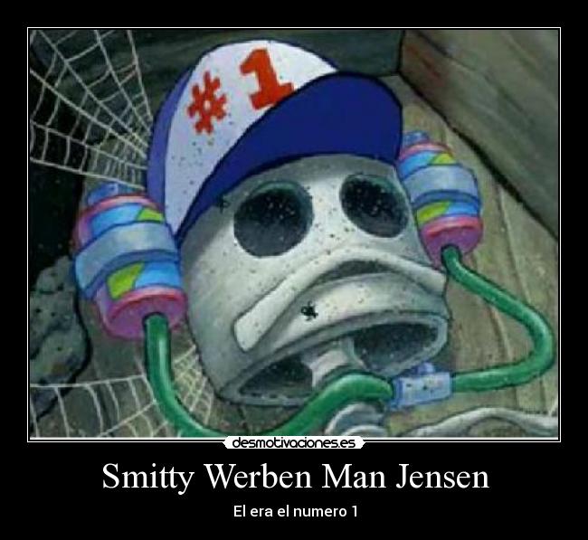 Smitty Werben Man Jensen -
