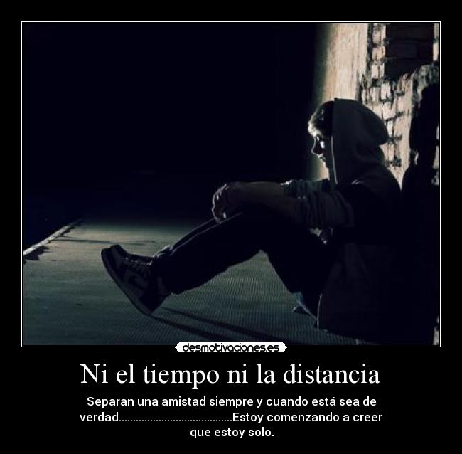 Ni el tiempo ni la distancia -
