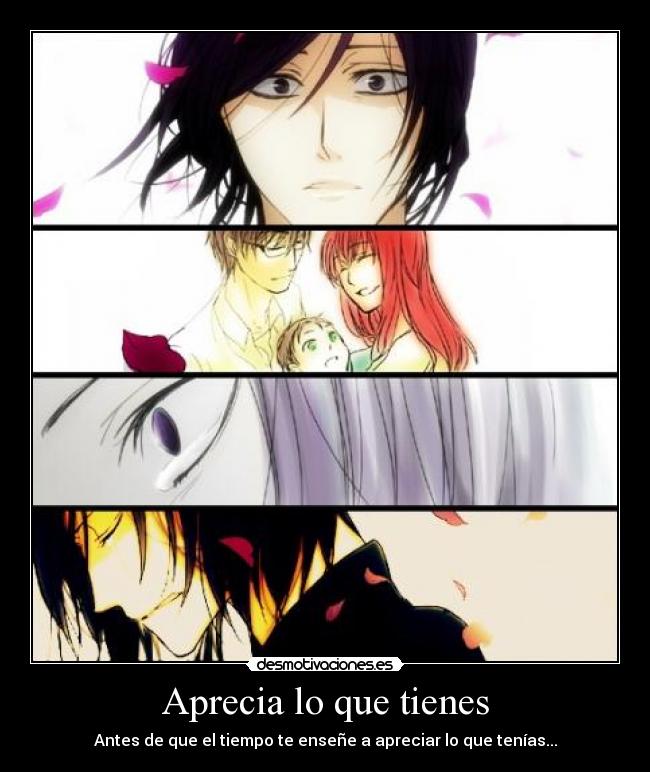 Aprecia lo que tienes -