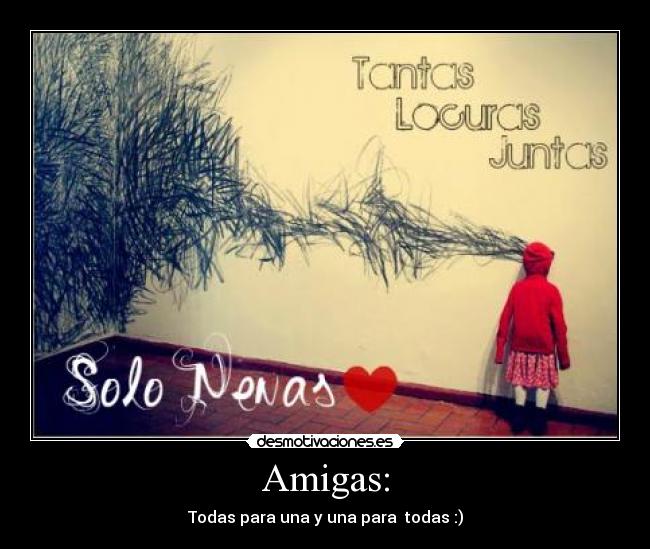 Amigas: -