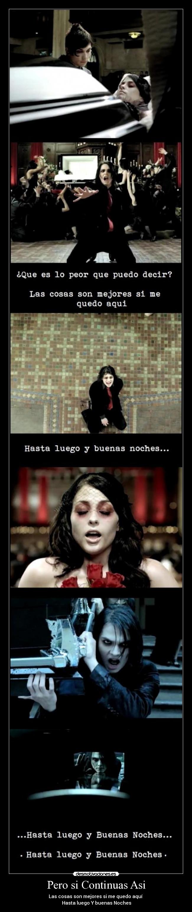 Pero si Continuas Asi -