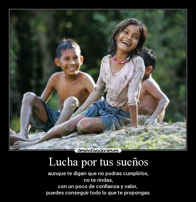 Lucha por tus sueños - 