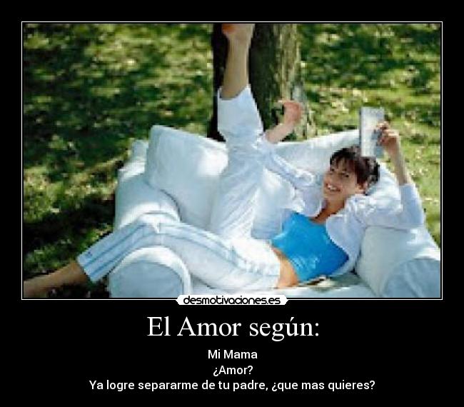 carteles amor amor mama separarme desmotivaciones