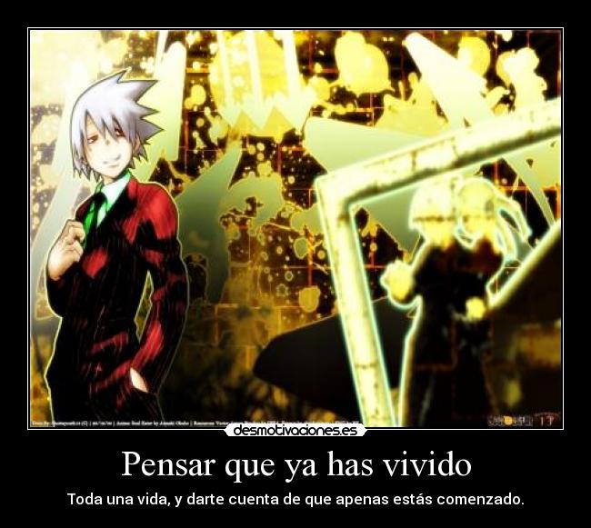 Pensar que ya has vivido -