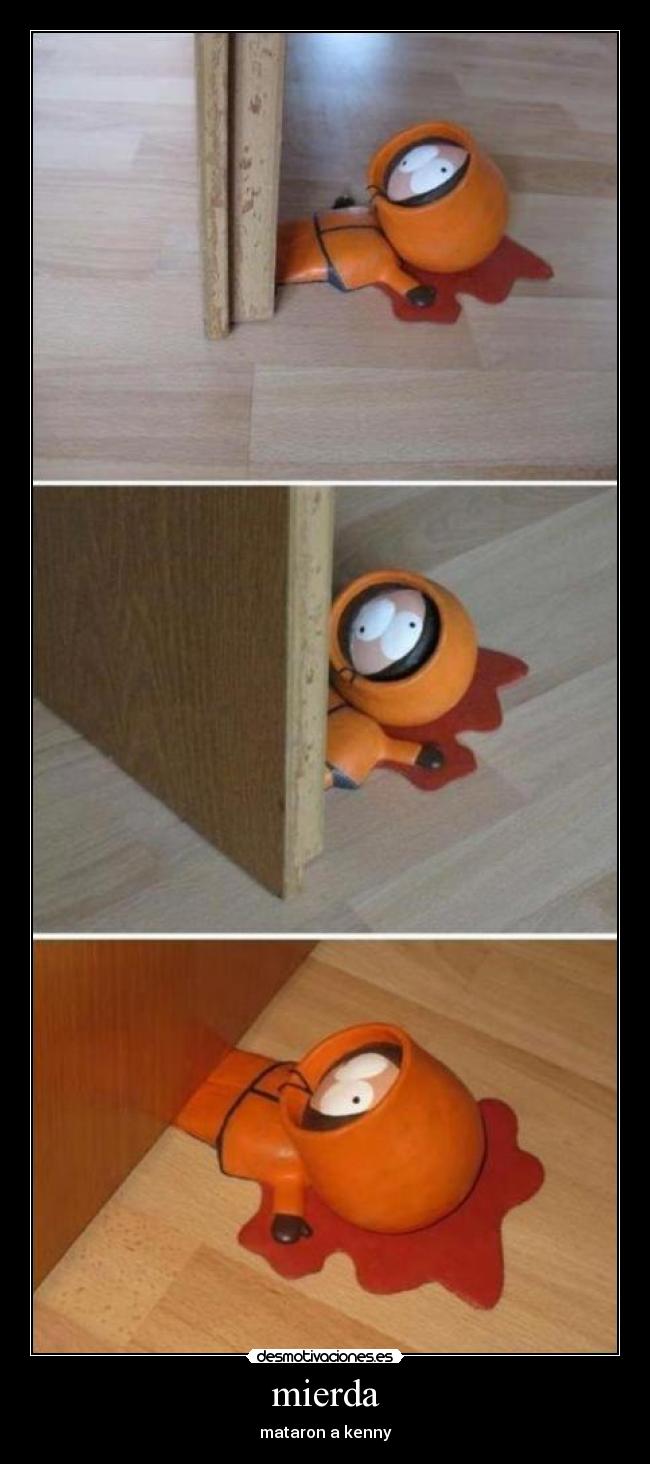 mierda - mataron a kenny