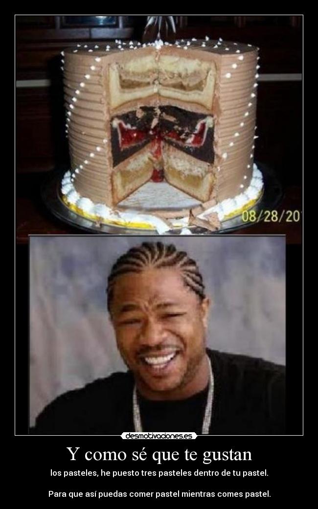 Y como sé que te gustan -