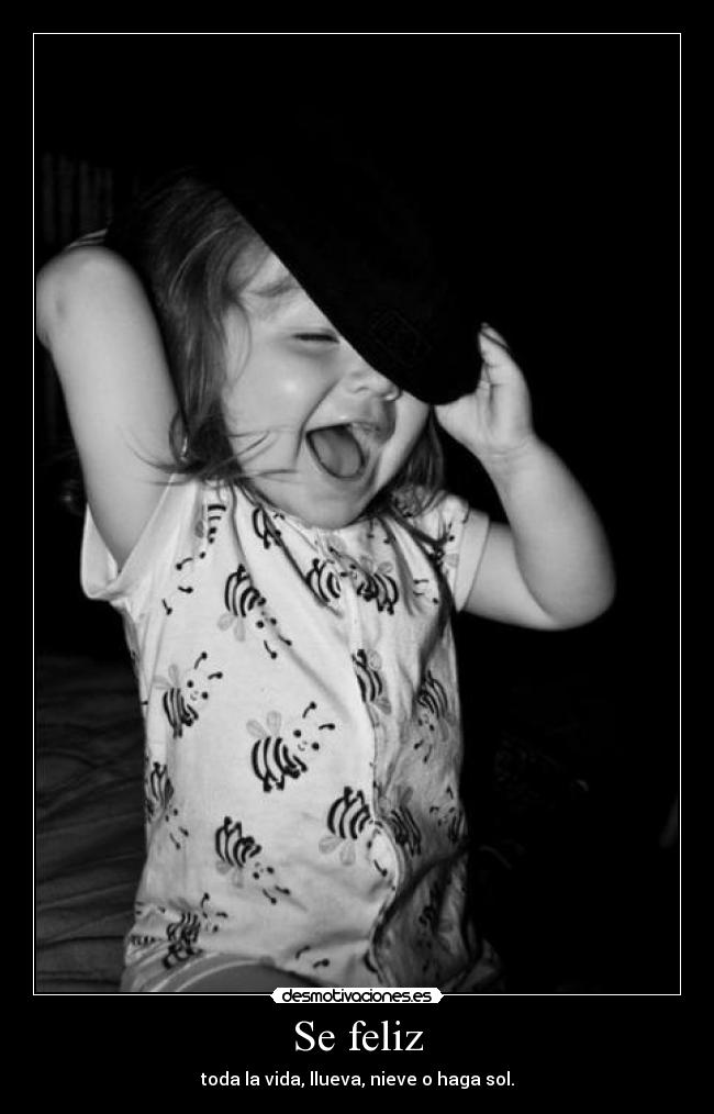 Se feliz -