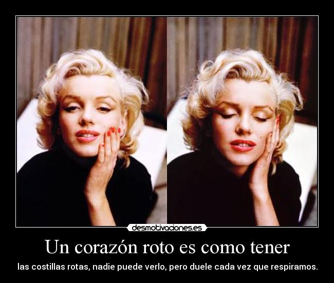 Un corazón roto es como tener -