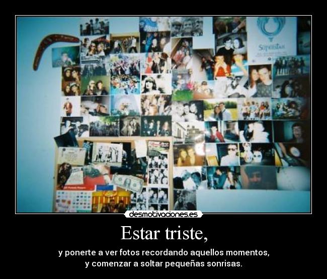 Estar triste, - 