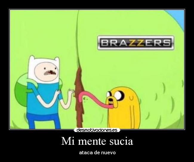 Mi mente sucia - ataca de nuevo