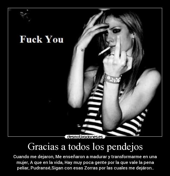 Gracias a todos los pendejos - 