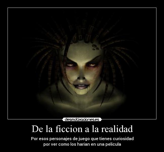 De la ficcion a la realidad -