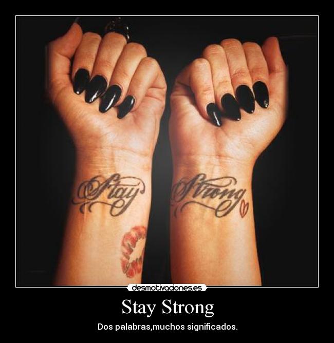 Stay Strong - 