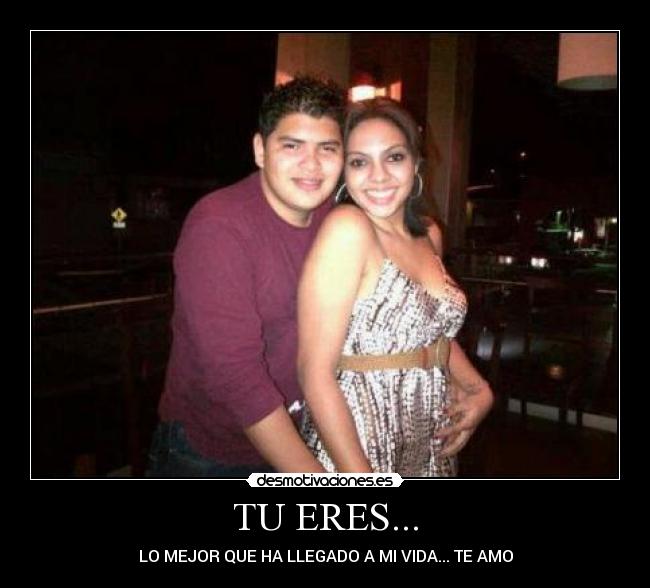 TU ERES... -