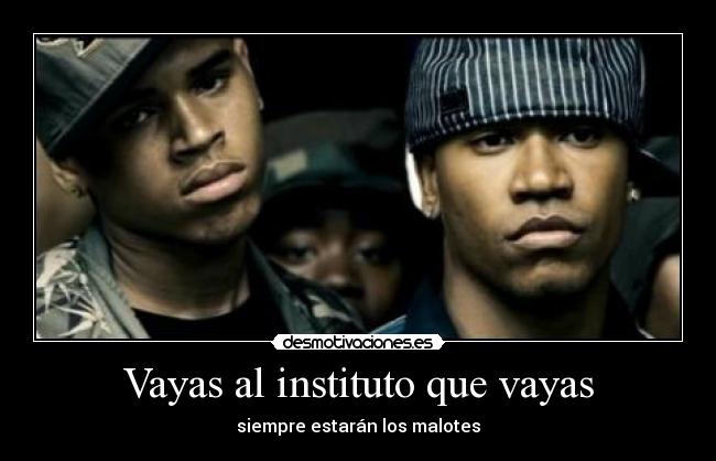 carteles los malottttttttttttttes desmotivaciones