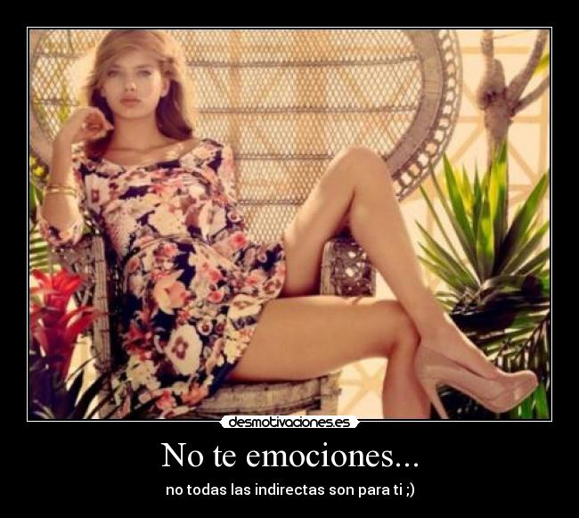 No te emociones... - 