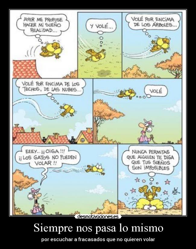 Siempre nos pasa lo mismo -