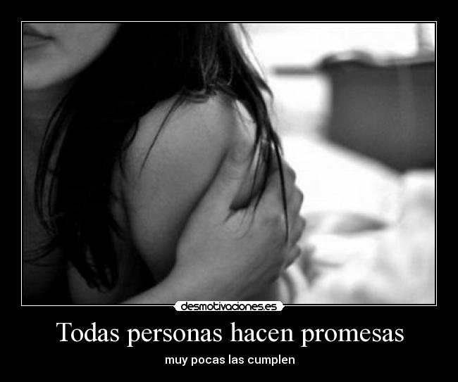 Todas personas hacen promesas -