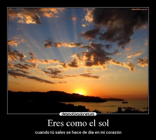 Eres como el sol -