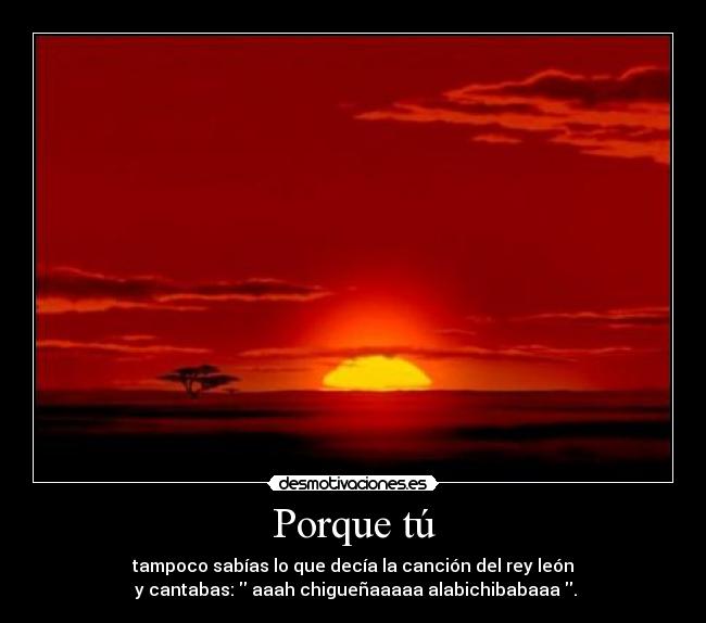 carteles rey leon cancion amanecer cantar desmotivaciones