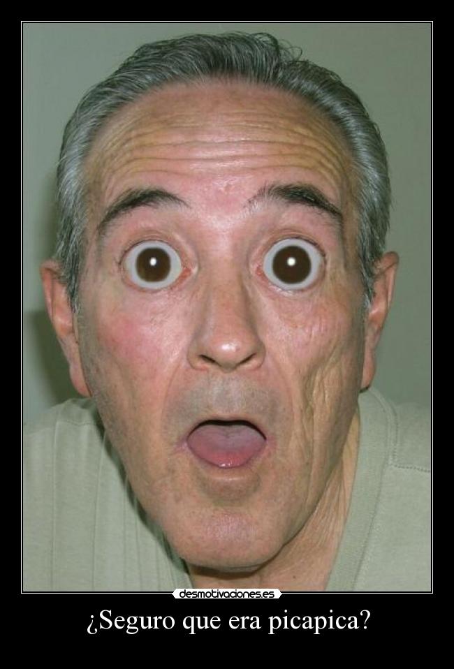 ¿Seguro que era picapica? - 