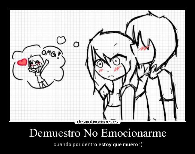Demuestro No Emocionarme -