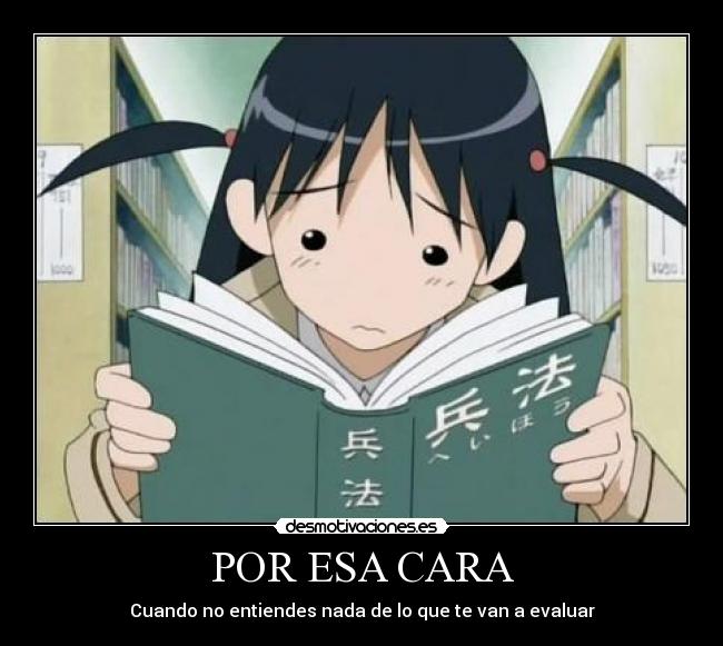 POR ESA CARA - Cuando no entiendes nada de lo que te van a evaluar