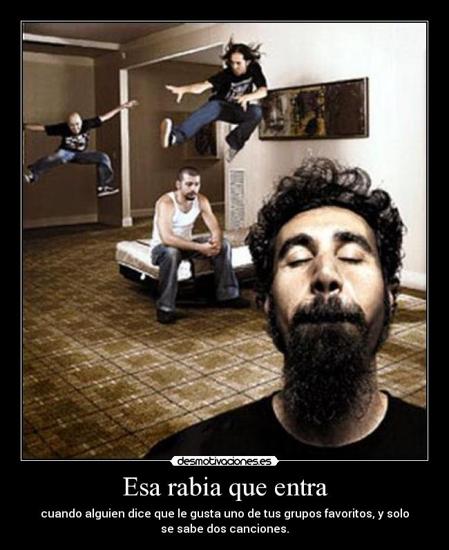 Esa rabia que entra -