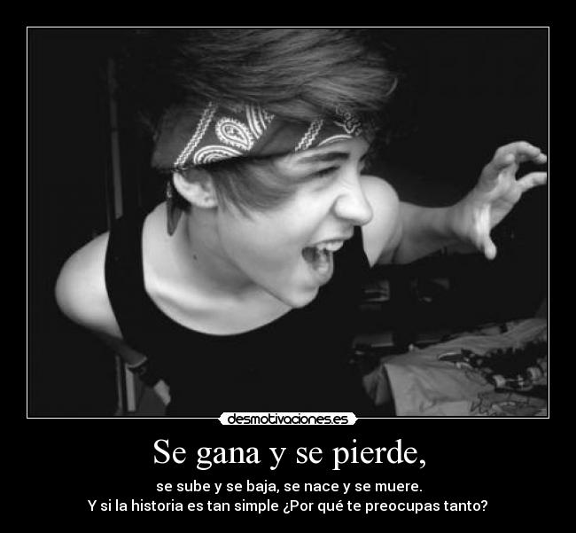 Se gana y se pierde, - 