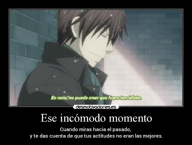 Ese incómodo momento - 